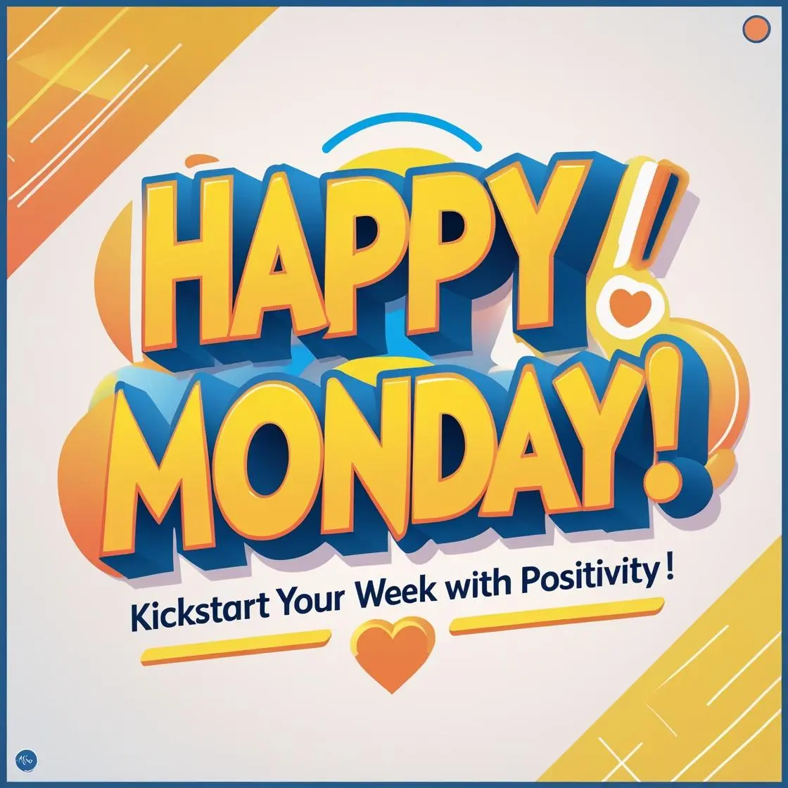 Read more about the article Happy Monday Quotes: Kickstart Your Week with Positivity 🚀