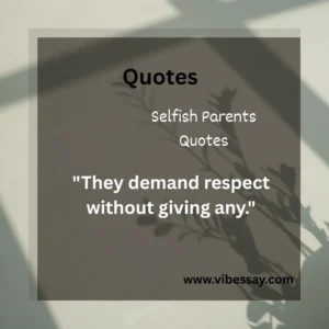 Read more about the article Selfish Parents Quotes: Eye-Opening Messages for Healing and Awareness 🌟