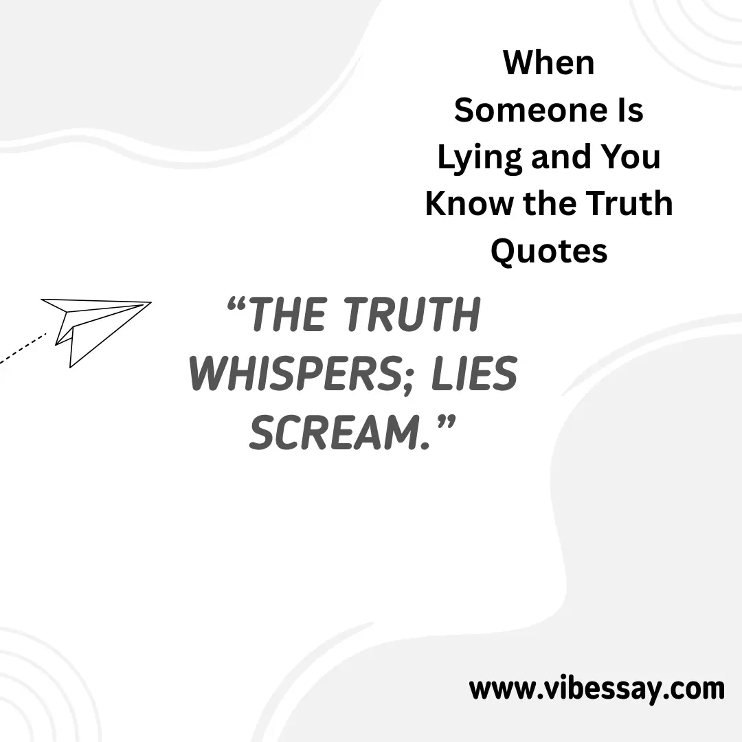 Read more about the article When Someone Is Lying and You Know the Truth Quotes: 161 Powerful Lines to Recognize Deception and Stand Strong(2025)