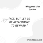 Bhagavad Gita Quotes : 161 Timeless Teachings for Life & Wisdom (2025)