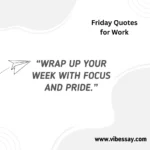 Friday Quotes for Work: 161 Inspiring Lines (2025)