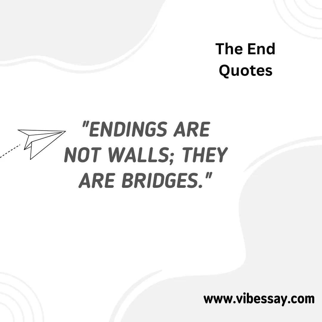 Read more about the article The End Quotes: 161 Powerful Lines About Closure, Change & New Beginnings (2025)