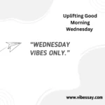 Uplifting Good Morning Wednesday Inspirational Quotes (2025 Edition)