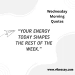 Wednesday Morning Quotes: 161 Inspiring Lines for Midweek Motivation (2025)